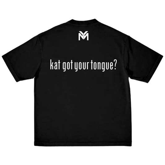 Kat Got Your Tongue T-Shirt
