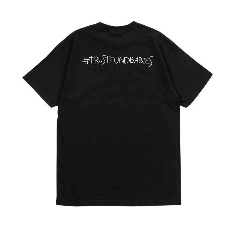 TRUST FUND BABIES HASHTAG T-SHIRT